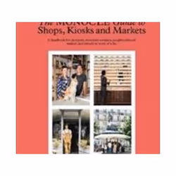 ISBN Monocle Guide To Shops, Kiosks And Markets, Art & design, English, Hardcover, 304 pages