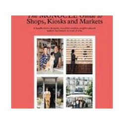 ISBN Monocle Guide To Shops, Kiosks And Markets book Art & design English Hardcover 304 pages