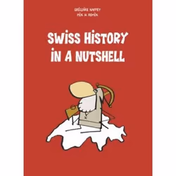 ISBN Swiss History in a Nutshell, Reference & languages, English, Paperback, 96 pages