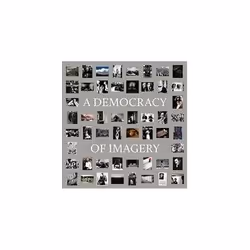 ISBN Colin Westerbeck: A Democracy of Imagery, Photography, English, Hardcover, 136 pages