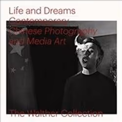 ISBN Life and Dreams : Contemporary Chinese Photography and Media Art, Photography, English, Hardcover
