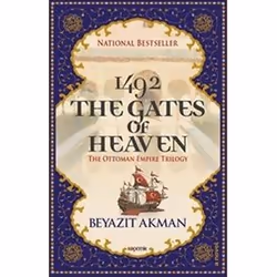ISBN 1492 Gates of Heaven : The Ottoman Empire Trilogy, History, English, 620 pages