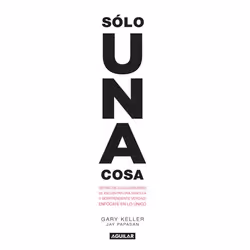 ISBN Solo una cosa / The One Thing, Paperback, 296 pages