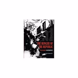 ISBN Hunger of the Republic : Our Present in Retrospect, English, Hardcover, 428 pages