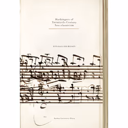 ISBN Harbingers of Twentieth-Century Neo-classicism, History, Paperback, 109 pages