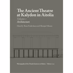 ISBN The Ancient Theatre at Kalydon in Aitolia, Archaeology, 692 pages