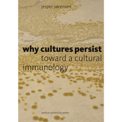 ISBN Why Cultures Persist Toward a Cultural Immunology book Biology 496 pages