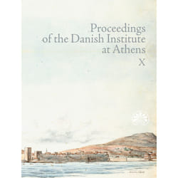 ISBN Proceedings of the Danish Institute at Athens X book Archaeology Paperback 340 pages
