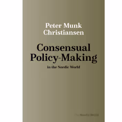 ISBN Consensual Policy-Making in the Nordic World, Paperback, 115 pages