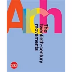 ISBN Arch : The Twentieth Century Movements, English, 200 pages