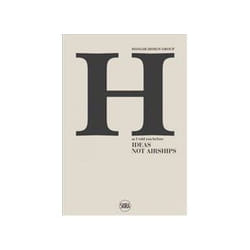 ISBN H: Hangar Design Group: As I Told You Before Ideas Not Airships book Art & design English Paperback 512 pages