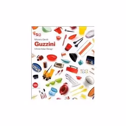 ISBN Guzzini: Infinite Italian Design, Art & design, English, Hardcover, 200 pages