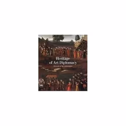 ISBN Heritage of Art Diplomacy : Memoirs of an Ambassador, English, Hardcover, 160 pages