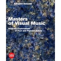 ISBN Masters of Visual Music : Abstract Explorations of Past and Present Artists, Art & design, English, Paperback, 400 pages