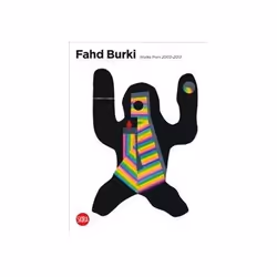 ISBN Fahd Burki: Works from 2003-2013, Art & design, English, 184 pages