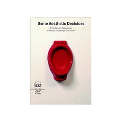 ISBN Some Aesthetic Decisions: A Centenary Celebration of Marcel Duchamp's Fountain book Art & design English Paperback 112 pages