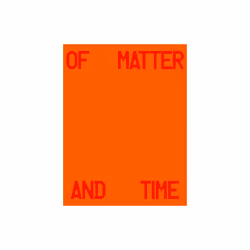 Michael Hauptman: Of Matter and Time -  - book