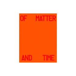 Michael Hauptman: Of Matter and Time -  - book