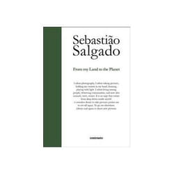 ISBN Sebastiao Salgado: From My Land to the Planet book Photography English Paperback 176 pages