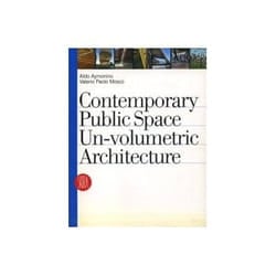 ISBN Contemporary Public Space: Un-Volumetric Architecture book Educational English Hardcover 396 pages