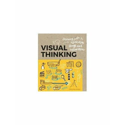 ISBN Visual Thinking : Empowering People & Organizations through Visual Collaboration