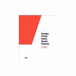 ISBN Design. Think. Make. Break. Repeat.: A Handbook of Methods, Art & design, English, 208 pages