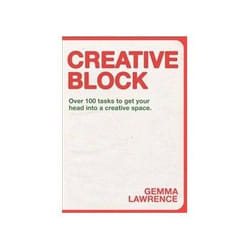ISBN Creative Block: Over 100 Tasks to Get Your Head Into a Creative Space book Art & design English 192 pages