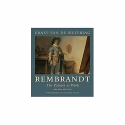 ISBN Rembrandt: The Painter at Work, Art & design, English, 356 pages