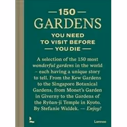 ISBN 150 Gardens You Need to Visit Before You Die, Travel, English, Hardcover, 255 pages