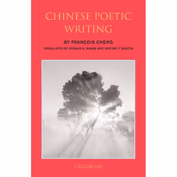 ISBN Chinese Poetic Writing, Classics, English, Paperback, 340 pages