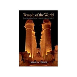 ISBN Temple of the World: Sanctuaries, Cults, and Mysteries of Ancient Egypt book History English Hardcover 568 pages