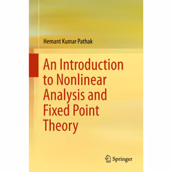 ISBN An Introduction to Nonlinear Analysis and Fixed Point Theory, English, Hardcover, 830 pages