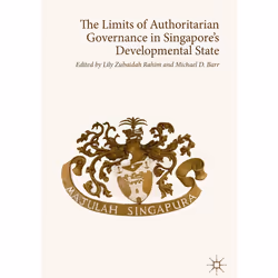ISBN The Limits of Authoritarian Governance in Singapore's Developmental State, English, Hardcover, 329 pages